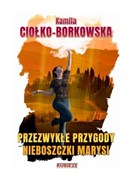 Przezwykłe... - Kamila Ciołko-Borkowska -  Polish Bookstore 