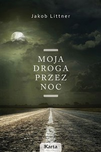 Obrazek Moja droga przez noc