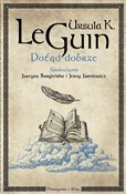 Dotąd dobr... - Ursula K. Le Guin -  Polish Bookstore 