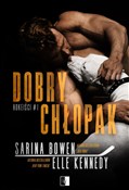 Dobry chło... - Bowen & Elle Kennedy Sarina -  Książka z wysyłką do UK