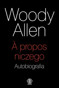 Obrazek A propos niczego. Autobiografia