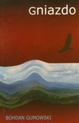polish book : Gniazdo Op... - Bohdan Gumowski