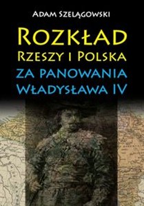 Obrazek Rozkład Rzeszy i Polska za panowania Władysława IV