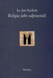 Obrazek Religia jako odpowiedź