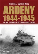 Książka : Ardeny 194... - Michael Schadewitz