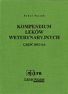 Obrazek Kompendium Leków Weterynaryjnych Część druga