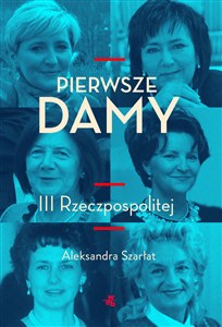 Picture of Pierwsze damy III Rzeczpospolitej