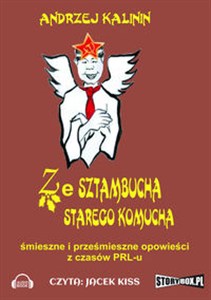 Obrazek [Audiobook] Ze sztambucha starego komucha