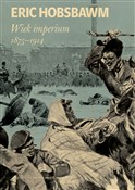 Wiek imper... - Eric Hobsbawm -  Książka z wysyłką do UK