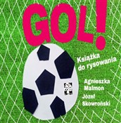 Zobacz : GOL! Książ... - Agnieszka Malmon, Józef Skowroński