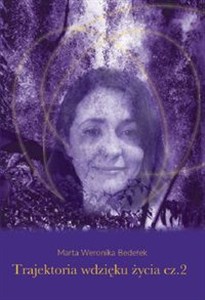Obrazek Trajektoria wdzięku życia Część 2