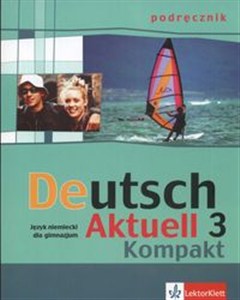 Picture of Deutsch Aktuell 3 Kompakt Podręcznik Gimnazjum