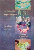 Więzi odNo... - Ewa Chalczyńska, Matylda Borczyńska, red. Guzek Anna pod -  foreign books in polish 