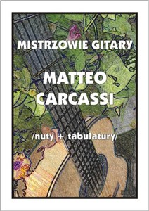 Obrazek Mistrzowie gitary. Matteo Carcassi