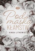 Pod maską ... - Kinga Litkowiec -  books in polish 