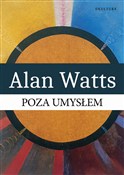 Poza Umysł... - Alan Watts -  Polish Bookstore 