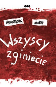 Obrazek Wszyscy zginiecie