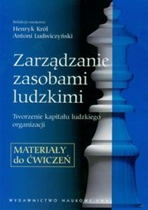 Obrazek Zarządzanie zasobami ludzkimi Tworzenie kapitału ludzkiego organizacji