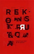 Polska książka : Rekonstruk... - Krzysztof Bielecki