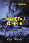 Książka : Pamiętaj o... - Megan Miranda