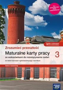 Obrazek Zrozumieć przeszłość 3 Maturalne karty pracy Zakres rozszerzony Szkoła ponadpodstawowa