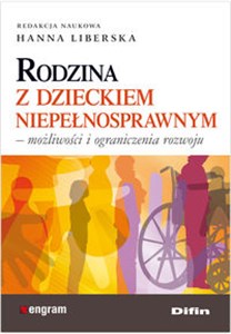 Picture of Rodzina z dzieckiem niepełnosprawnym Możliwości i ograniczenia rozwoju