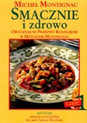 Książka : Smacznie i... - Michel Montignac