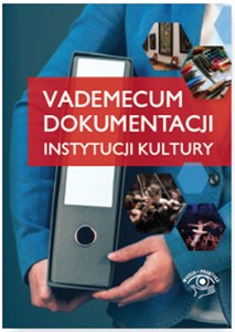 Picture of Vademecum dokumentacji instytucji kultury