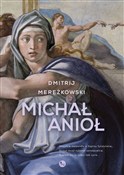 Michał Ani... - Dmitrij Mereżkowski -  Książka z wysyłką do UK