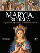 Maryja. Bi... - Grzegorz Górny, Janusz Rosikoń -  books in polish 