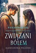 Zobacz : Związani b... - Aleksandra Palasek