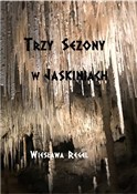 Trzy sezon... - Wiesława Regel -  foreign books in polish 