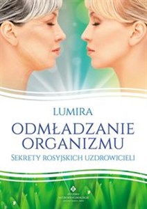 Obrazek Odmładzanie organizmu Sekrety rosyjskich uzdrowicieli