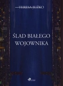 Picture of Ślad białego wojownika