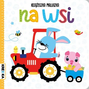 Picture of Na wsi. Książeczka maluszka