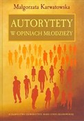 Autorytety... - Małgorzata Karwatowska -  foreign books in polish 