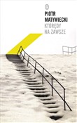 Którędy na... - Piotr Matywiecki -  books in polish 