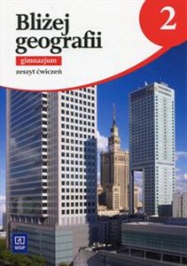 Obrazek Bliżej geografii 2 Zeszyt ćwiczeń Gimnazjum