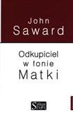 Odkupiciel... - John Saward -  books in polish 