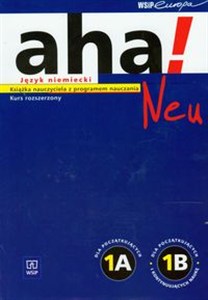 Obrazek Aha! Neu 1A 1B Książka nauczyciela z programem nauczania Gimnazjum
