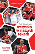 Zobacz : Wszystko w... - Piotr Wesołowski