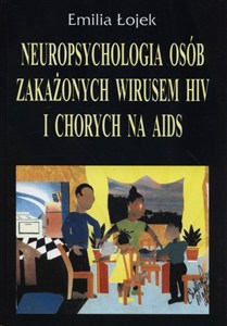 Obrazek Neuropsychologia osób zakażonych wirusem HIV i chorych na AIDS