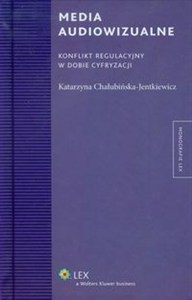 Obrazek Media audiowizualne Konflikt regulacyjny w dobie cyfryzacji