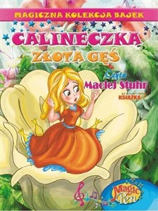 Obrazek Magiczna Kolekcja Bajek T.7 Calineczka/Złota..+ CD