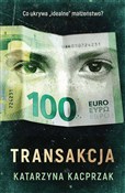 Transakcja... - Katarzyna Kacprzak - Ksiegarnia w UK