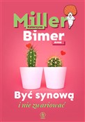 Być synową... - Katarzyna Miller, Anna Bimer -  foreign books in polish 