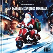 Jak złapał... - Andrei Makhnach -  Książka z wysyłką do UK