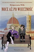 Polska książka : Noce aż po... - Małgorzata Wilk