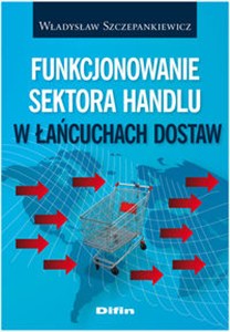 Obrazek Funkcjonowanie sektora handlu w łańcuchach dostaw