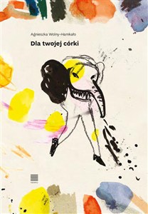 Obrazek Dla twojej córki. Fraszki